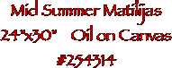 Mid Summer Matilijas